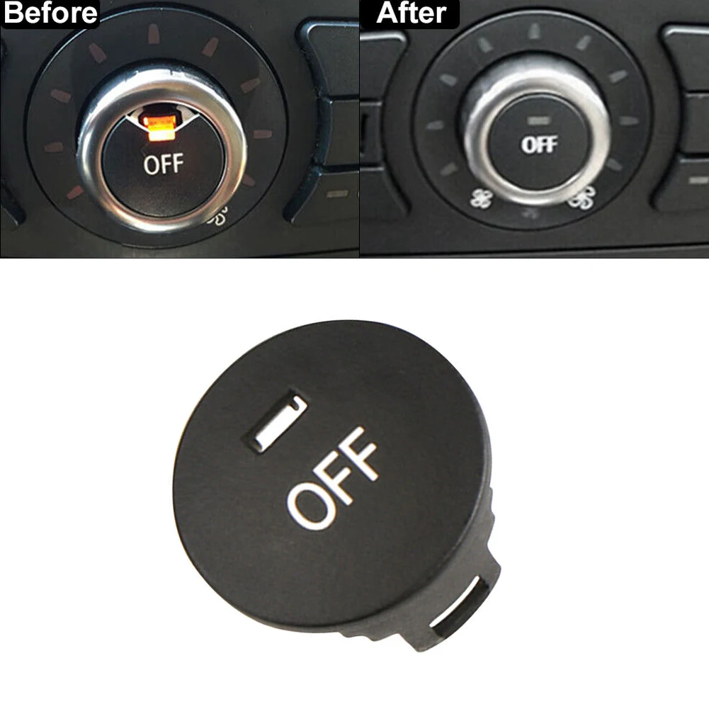 

Car Center A/C OFF Switch Button Cover Cap For BMW E60 5-Series Sedan For E61 5-Series Wagon & M5 For E64 6-Series For M6