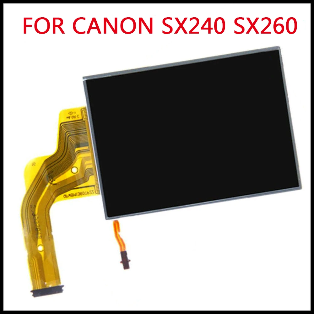 NEW LCD Display Screen Repair Parts For CANON PowerShot SX240 HS SX260 HS Digital Camera Backlight
