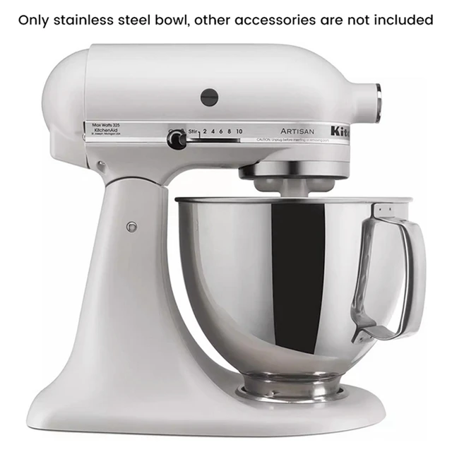 For KitchenAid Classic&Artisan Series 4.5QT/5QT Mixer 304 Bowl