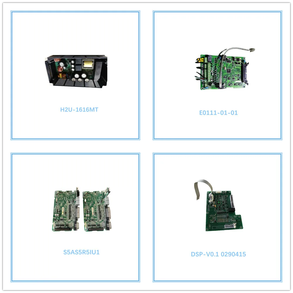 

E0111-01-01 F1D3FF30 S5AS1R6IM1 S5AS5R5IU1 FBS-40CPU-7 DSP-V0.1 0290415 A02KZ61C 2945410503 OPC-VG7-PMPG TAHWD32 H2U-1616MT