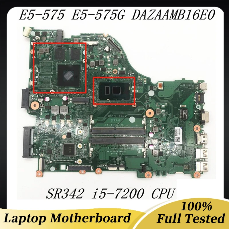 

DAZAAMB16E0 For ACER Aspire E5-575 E5-575G F5-573 F5-573G E5-774G E5-774 Laptop Motherboard W/ i5-7200CPU 940MX 100% Full Tested