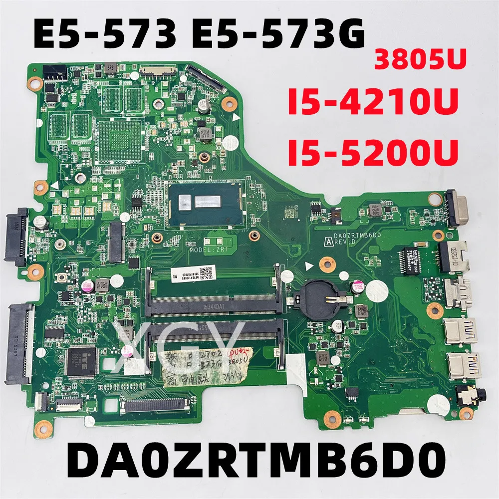 

Оригинальная материнская плата для ноутбука ACER Aspire E5-573, DA0ZRTMB6D0 3805U E5-573G I5-5200U CPU 100% протестирована