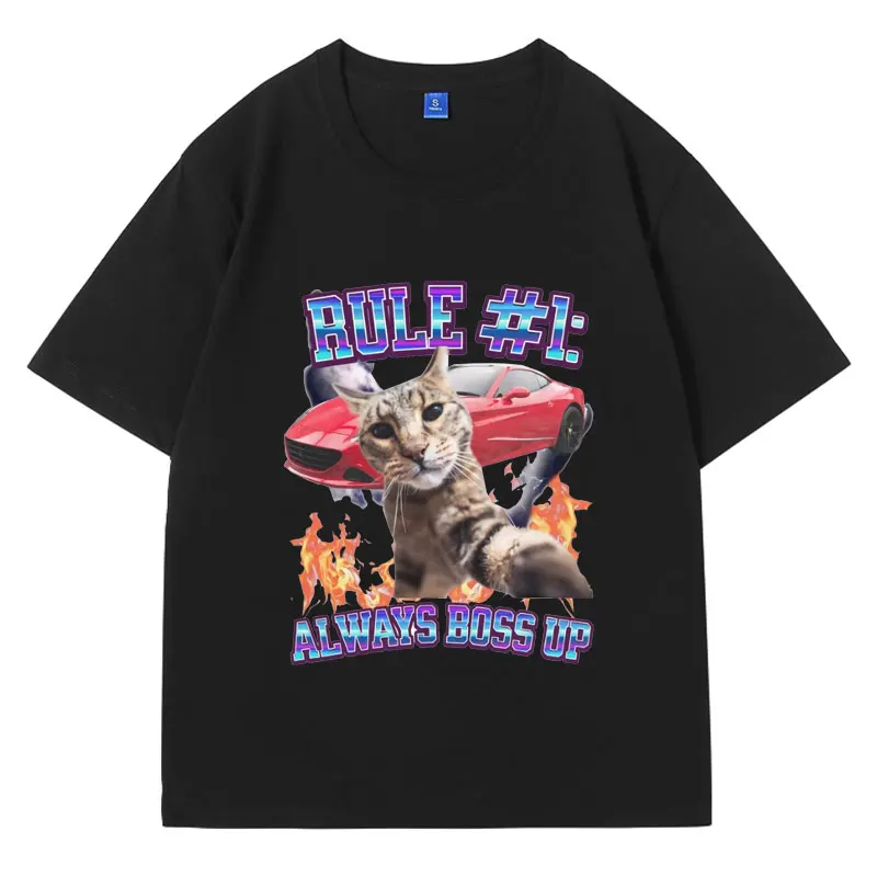

Funny Always Boss Up Cat Meme Gift Graphic T Shirts Men Women's Vintage High Quality Oversized Cotton T-shirt Fashion T Shirt