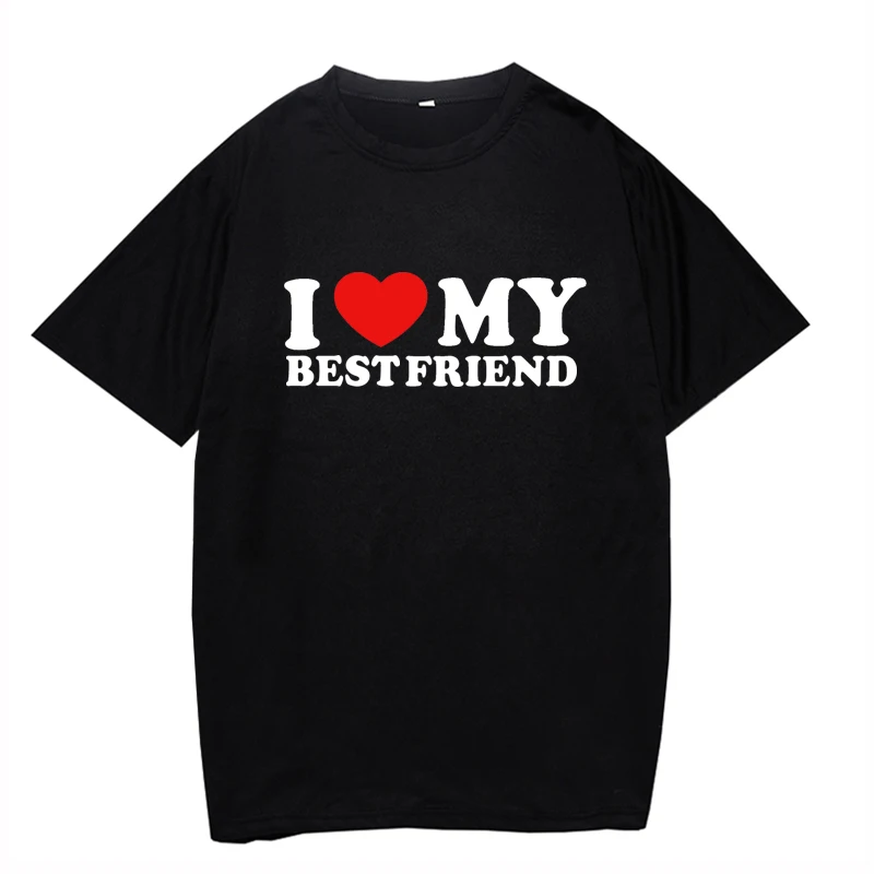 

Футболка Y2k с надписью «I Love My Best Friend» Женская, забавная уличная одежда с короткими рукавами, подарок на день рождения, Мужская футболка в стиле Харадзюку, оверсайз
