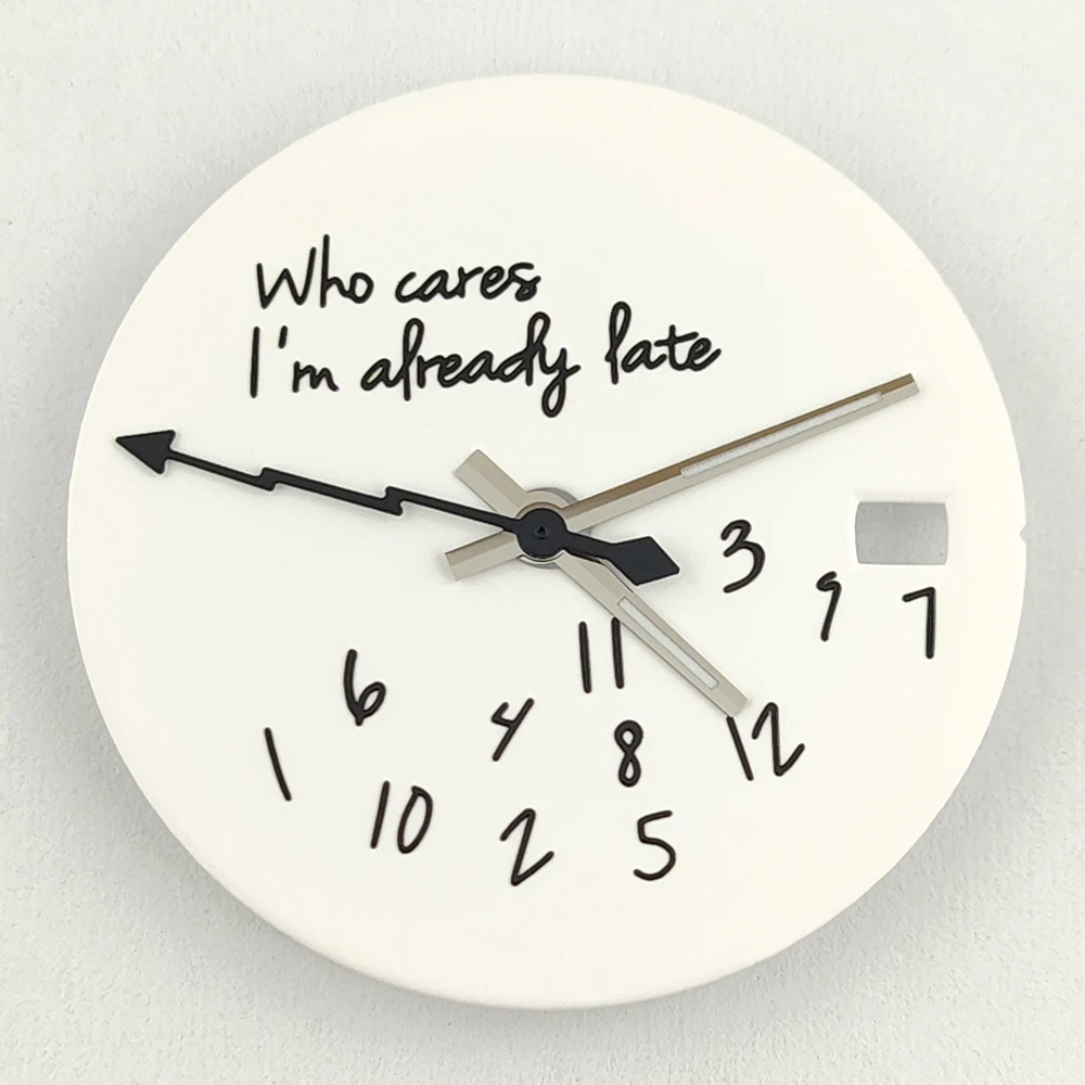 Enamel Ceramic White 3D Metal Text Watch Dial with Who Cares, I'm Already Late Design