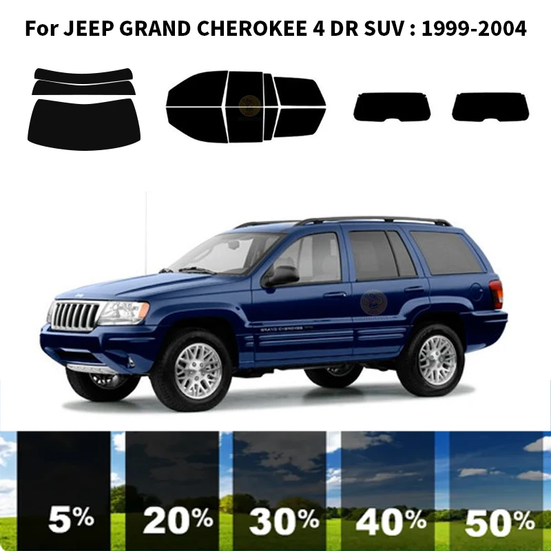 

Precut nanoceramics car UV Window Tint Kit Automotive Window Film For JEEP GRAND CHEROKEE 4 DR SUV 1999-2004