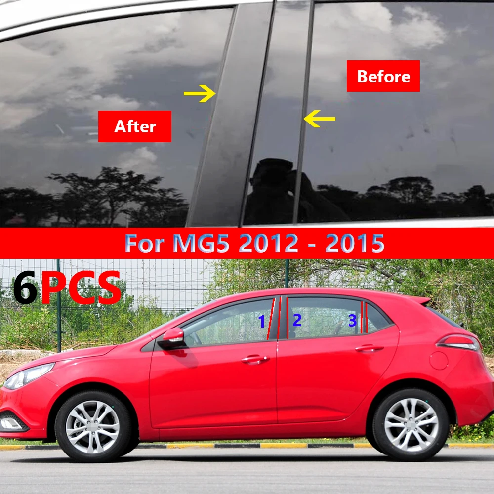 

6Pcs for MG5 MG 5 2012 2013 2014 2015 Window Pillar Post Door Trims Cover Stickers Accessories