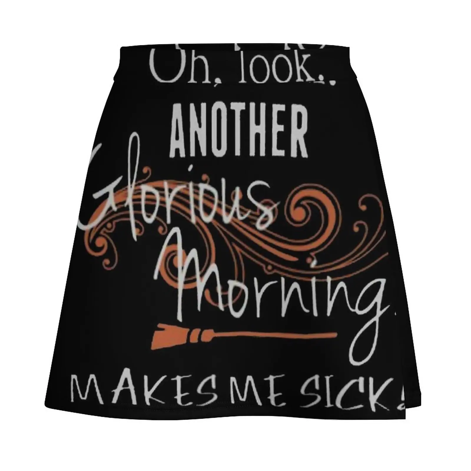 Oh, Look. Another Glorious Morning. Makes Me Sick! Mini Skirt korean skirt skirt for women clothes for woman extreme mini dress