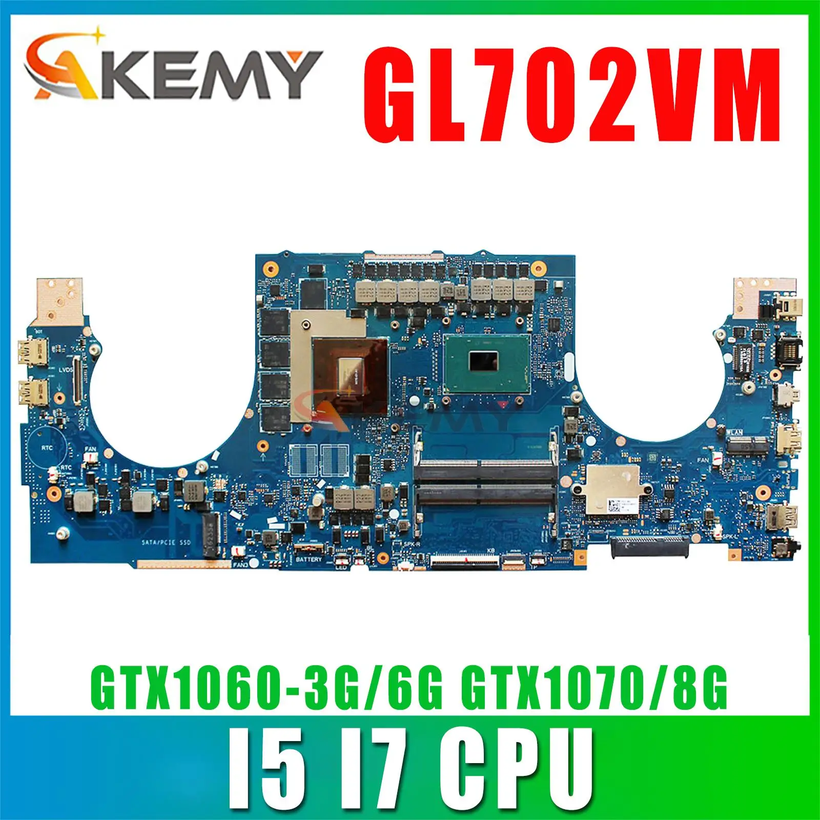 GL702VM Laptop Motherboard For ASUS FX70V GL702VMK GL702VSK GL702VS GL702VML GL702 Mainboard I5 I7 GTX1060-3G/6G GTX1070/8G gl702vm for asus gl702vml gl702vmk gl702vml gl702vsk notebook motherboard cpu i7 6700hq gtx1060m 6gb ddr4 100% test work