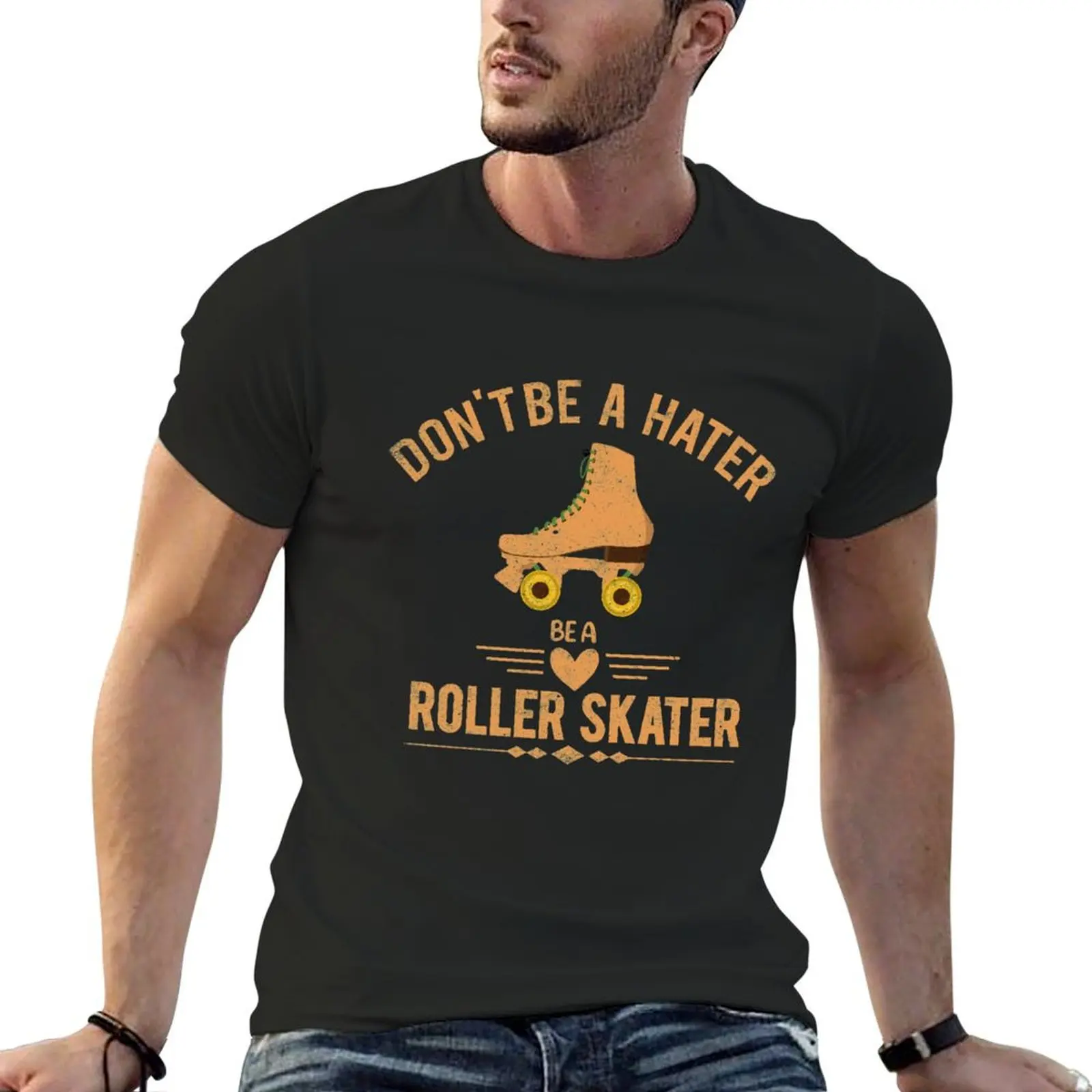 

Don't Be a Hater Be a Roller Skater - Roller Skate T-shirt sports fans customs design your own mens graphic t-shirts pack