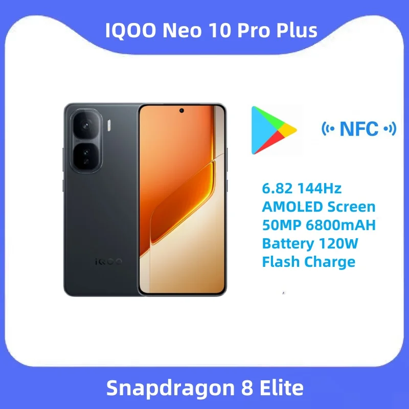 Original New IQOO Neo 10 Pro Plus 5G NFC Snapdragon 8 Elite 6.82