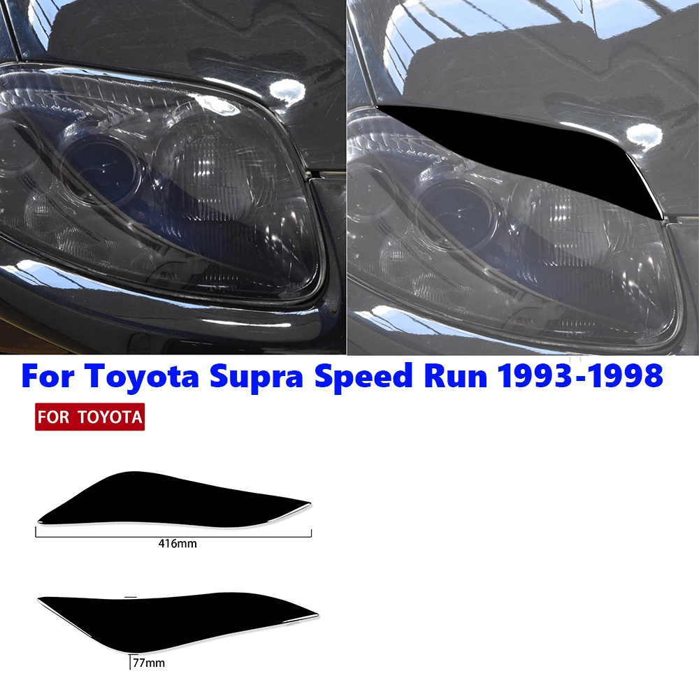 

Аксессуары для Toyota Supra 1993 1994 1995 1996 1997 1998, автомобильная черная пластиковая внешняя лампа, декоративная наклейка для бровей