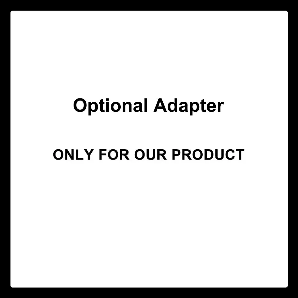 Adapter  only for our device