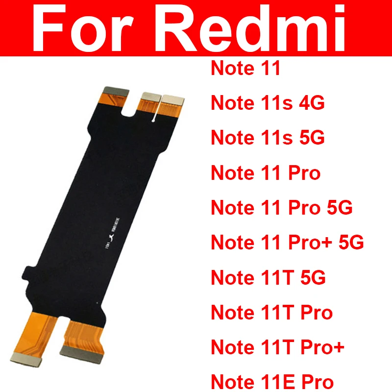 Cavo Flessibile Della Scheda Madre Dello Schermo Lcd Per Xiaomi Redmi Note 11 11S 11E 11 Pro Plus 11T Pro Plus 5G Scheda Madre Display Lcd Flex Ribbon