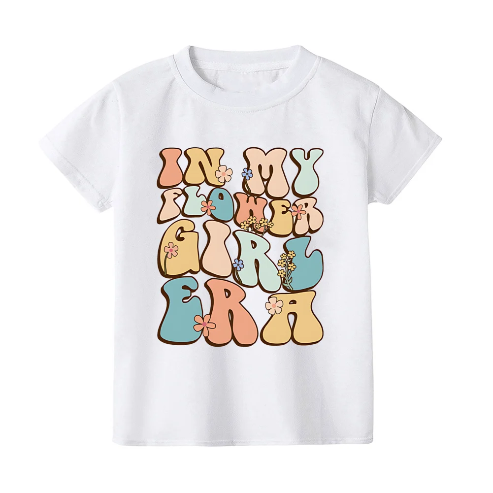 In My Flower Girl Era Toddler Shirt Flower Girl Proposal Bridal Party Kids Short Sleeve Shirts Clothes Wedding Party Gift 6