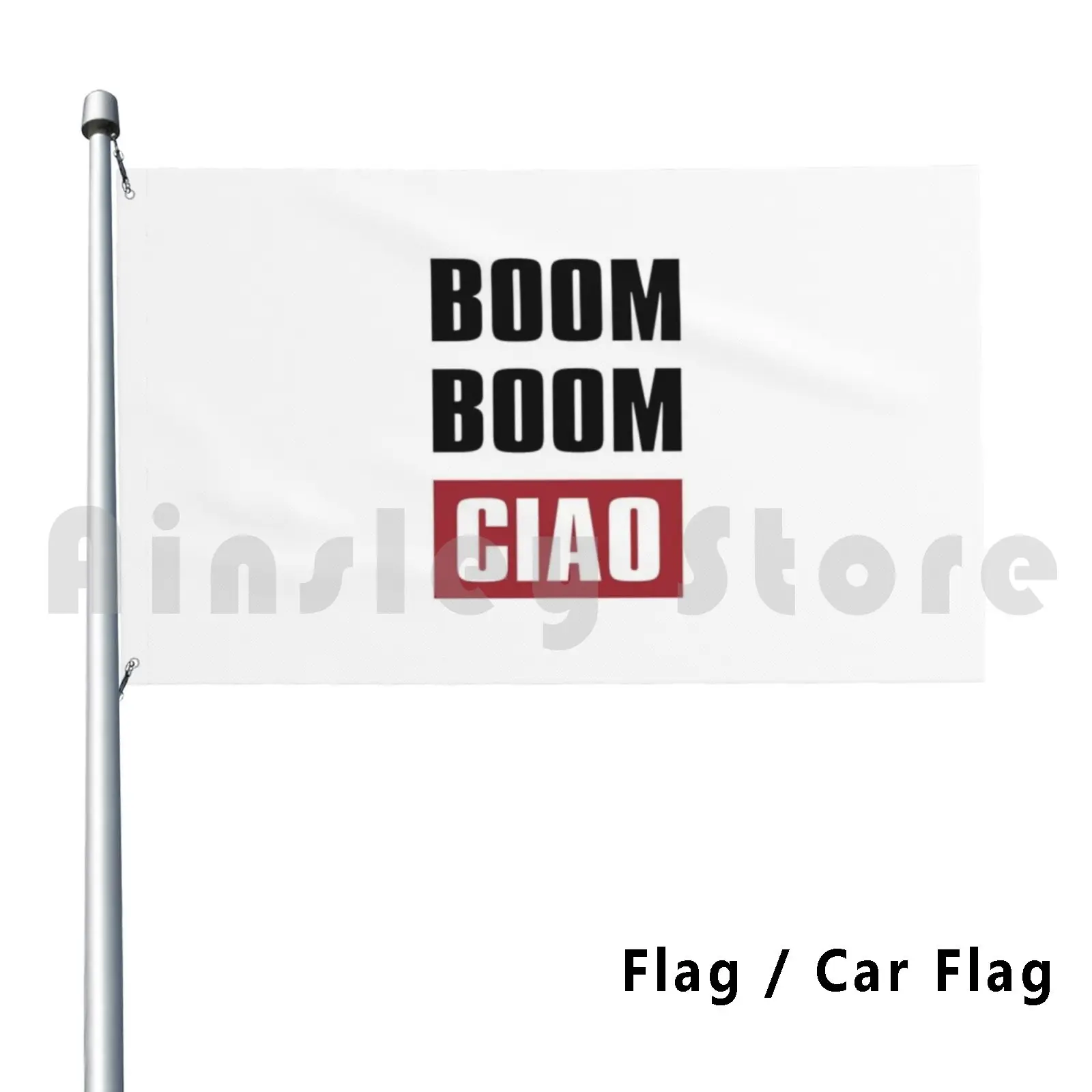 Boom Boom Ciao Flag Car Flag Printing Custom La Casa Money De Papel Netflix Show Boom Ciao Bella Heist Series