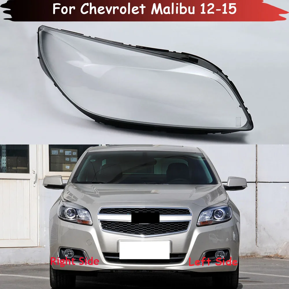 

Car Front Headlight Cover Auto Head Light Lamp Case Headlamp Lampshade Glass Lens Shell For Chevrolet Malibu 2012 2013 2014 2015