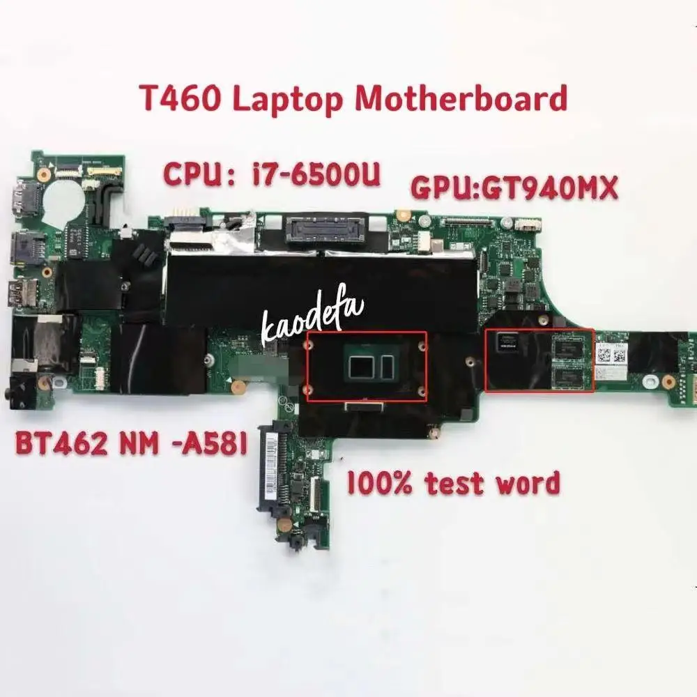 

for Lenovo Thinkpad T460 Laptop Mainboard Nm-A581/Motherboard with I7-6500u GT940MX Test Ok