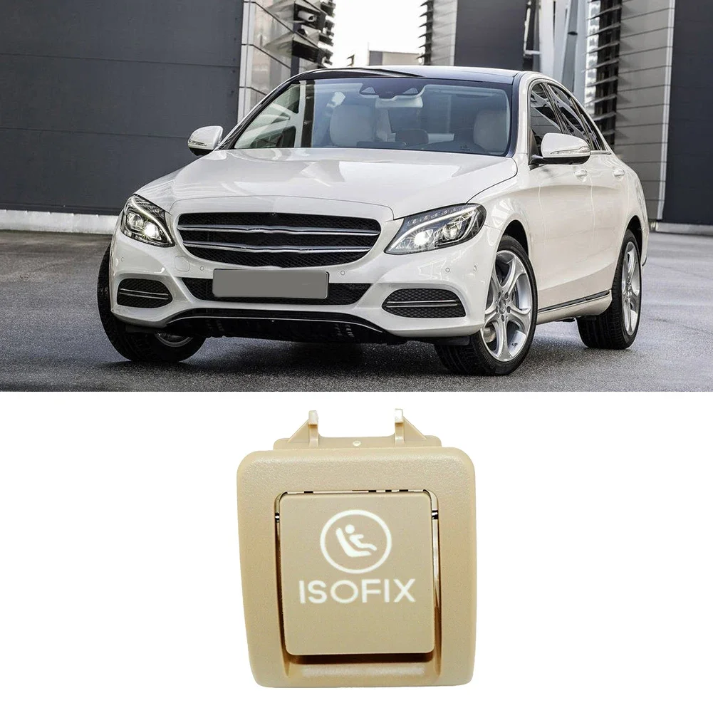 

1pc Beige A2059200513 ISOFIX Cover For Mercedes C Class W205 C300 C350 C200 C180 Rear Child Seat Switch Cover Easy Installation