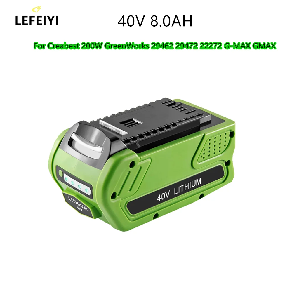 

40V 8.0Ah Rechargeable Lithium Ion Battery For Creabest 200W GreenWorks 29462 29472 22272 G-MAX GMAX