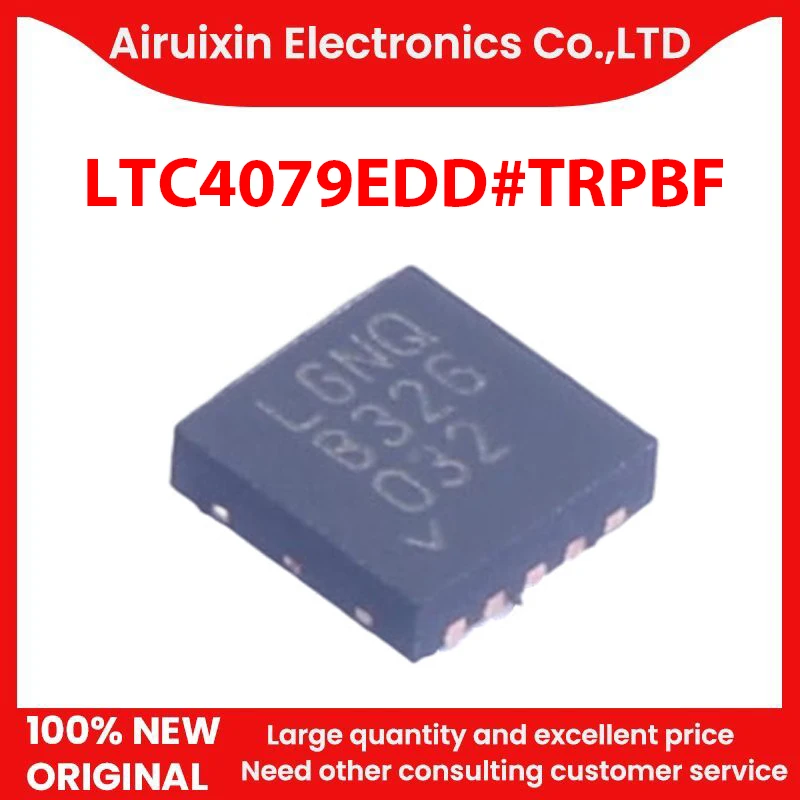 

100% New and Original LTC4079EDD#TRPBF DFN10 1PCS/LOT