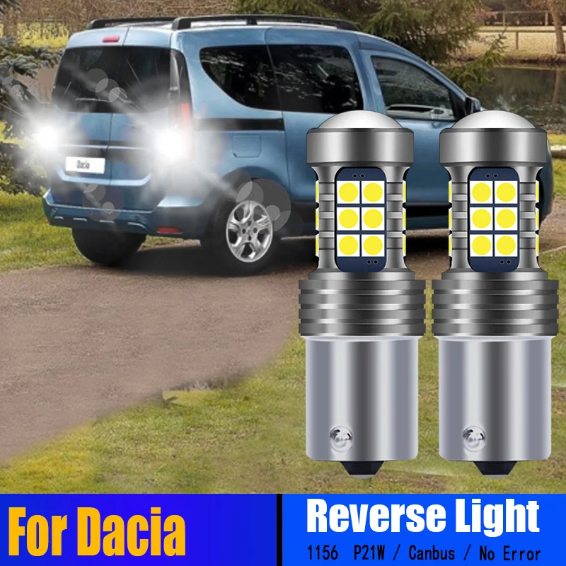 

2pcs P21W Canbus Error Free LED Reverse Light Bulbs Backup Lamp BA15S 1156 For Dacia Dokker Duster Lodgy Logan Sandero 2008-2017