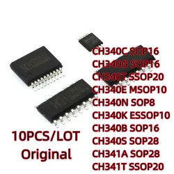 10PCS/LOT CH340C CH340G CH340T CH340E CH340N CH340K CH340B CH340S CH341A CH341T SOP SMD USB serial port chip New In Stock CH340