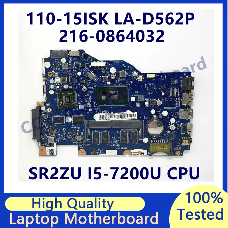 

BIWP4/P5 LA-D562P Mainboard For Lenovo 110-15ISK 216-0864032 Laptop Motherboard With SR2ZU I5-7200U CPU 100% Full Working Well