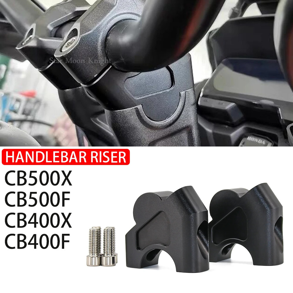 

Motorcycle Accessories For Honda CB500X CB500F 2019-2020 CB400X CB400F 2021 Handlebar Riser Drag Handle Bar Clamp Extend Adapter
