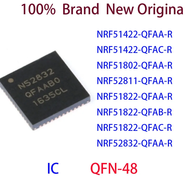 

NRF51422-QFAA-R NRF51422-QFAC-R NRF51802-QFAA-R NRF52811-QFAA-R NRF51822-QFAA-R NRF51822-QFAB-R NRF51822-QFAC-R NRF52832-QFAA-R