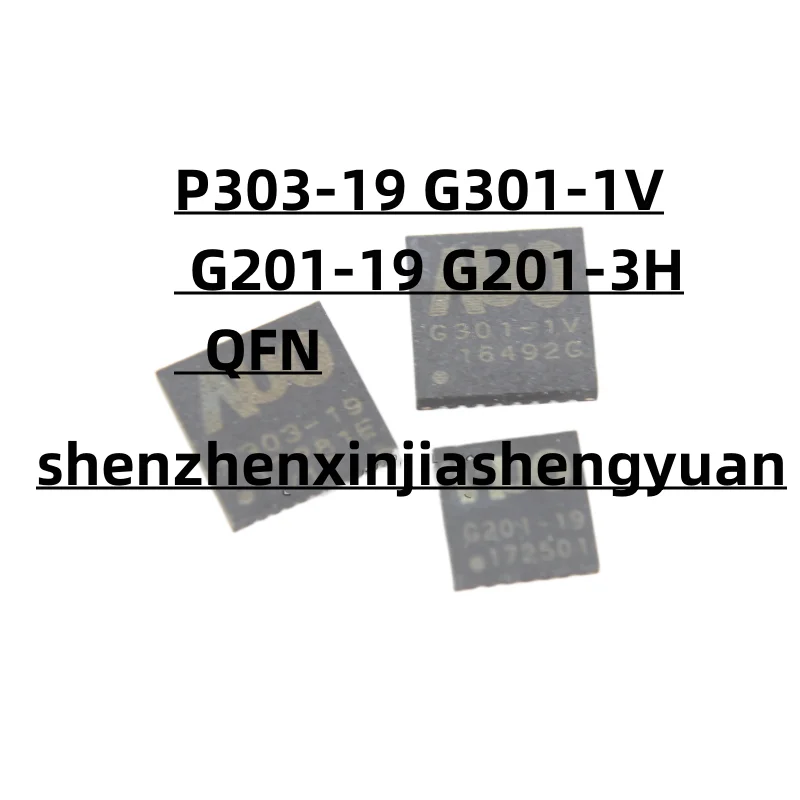 

5pcs/Lot New origina P303-19 G301-1V G201-19 G201-3H QFN