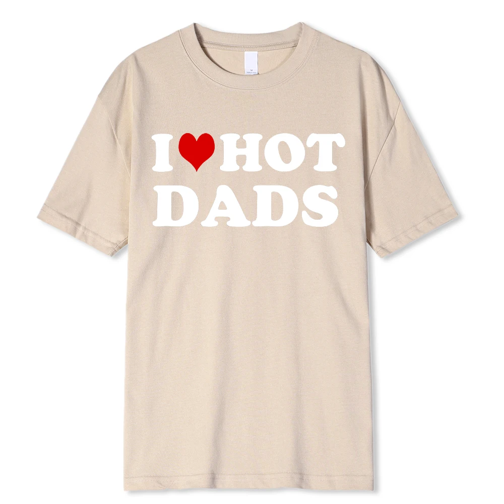 I Love Hot Dads T-shirt Baumwolle Unisex Grafikshirt Für Damen Herren_voghion.com