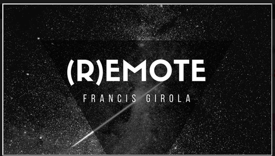 

Remote by Francis Girola -Magic tricks