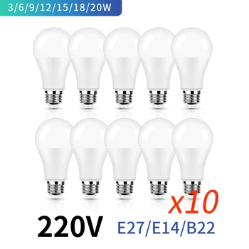 E27 B22 LED 전구, AC 220V, SMD2835, 3W, 6W, 9W, 12W, 15W, 18W, 20WLED 램프 절약, 야외 조명용 냉온 백색 LED 전구, 10 개/로트