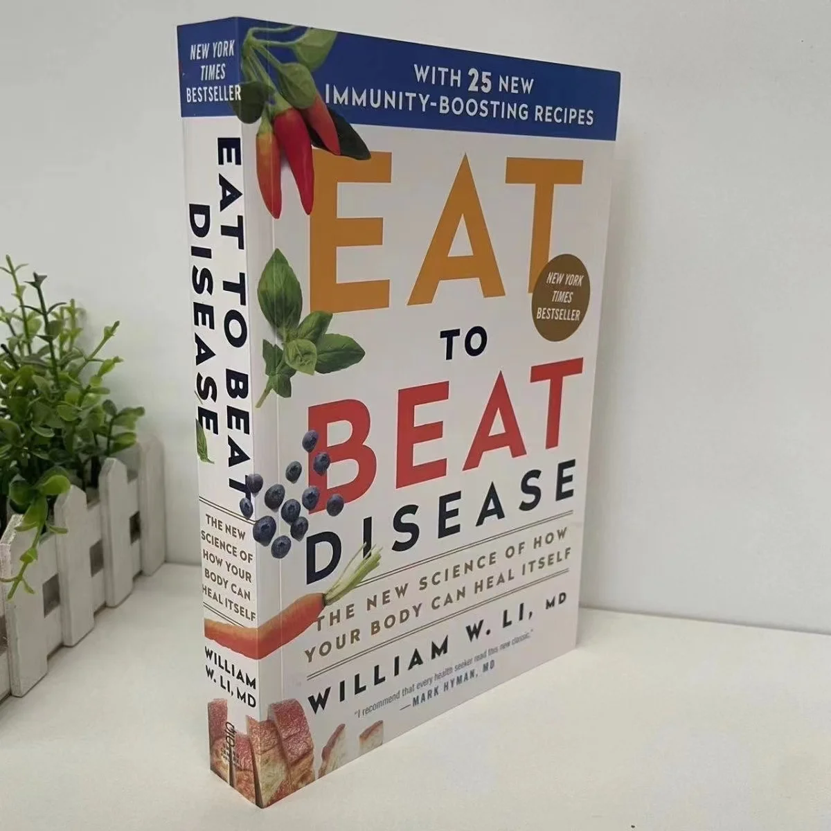 Eat To Beat Disease The New Science Of How Your Body Can Heal Itself