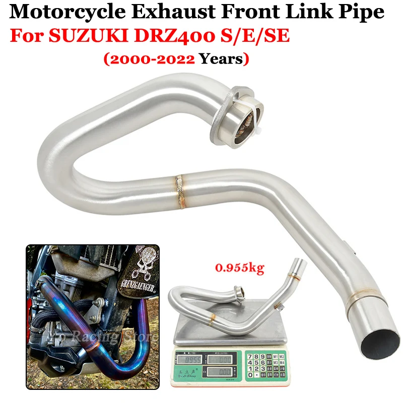 

Slip On For SUZUKI DR-Z400 DRZ400 DRZ-400 S E SM 2000 - 2022 Motorcycle Exhaust Escape ORV Muffler Front Link Pipe Connecting