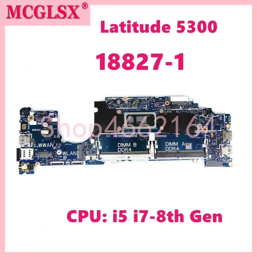 

18827-1 With i5 i7-8th CPU Laptop Motherboard For Dell Latitude 5300 Notebook Mainboard 100% Tested OK