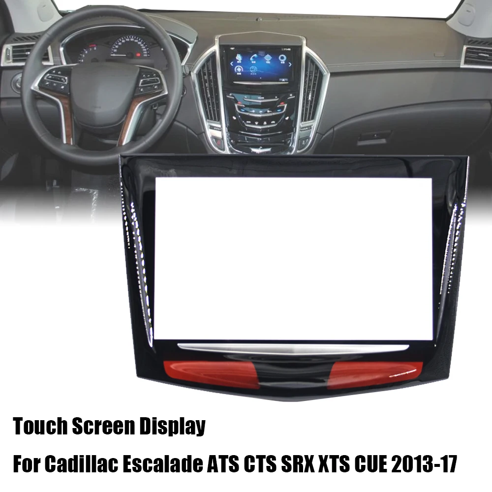 

Touch Screen Display For Cadillac Escalade ATS CTS SRX XTS CUE 2013 2014 2015 2016 2017 2018 2019 2020 Touch Screen Display