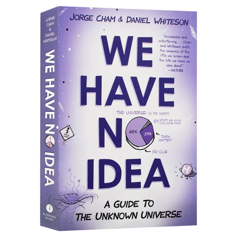 

Jorge Cham We have no idea:A Guide to the Unknown Universe Popular science Humorous illustration Adult Fiction Book