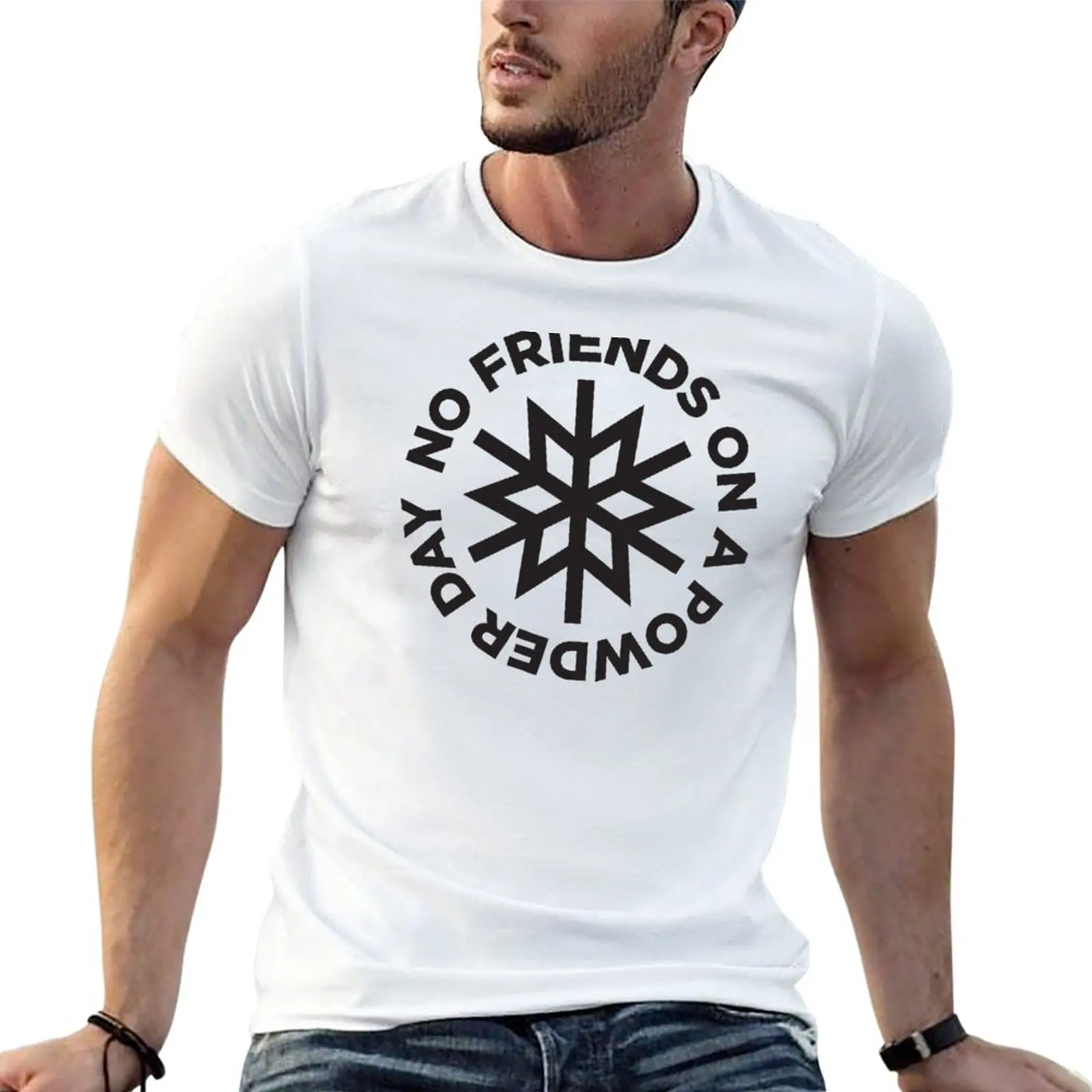 

No Friends on a Powder Day T-Shirt customized t shirts cute clothes t shirts men