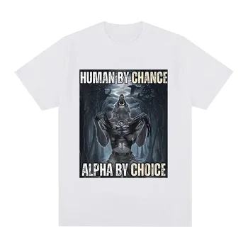 Human By Chance Alpha By Choice Wolf Fun Meme T-shirt style casual retro short sleeved oversized T-shirt street wear