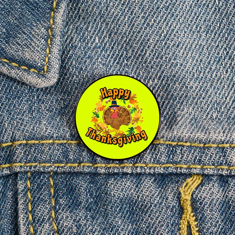 

Happy Thanksgiving Printed Pin Custom Funny vintage Brooches Shirt Lapel teacher Bag Badge Cartoon pins for Lover Girl Friends