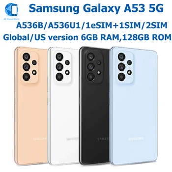 Samsung Galaxy A53 5G Smartphone 6.5-inch 6GB 128G US Version Eight core Exynos Quad Camera Samsung 64MP NFC Original unlocking