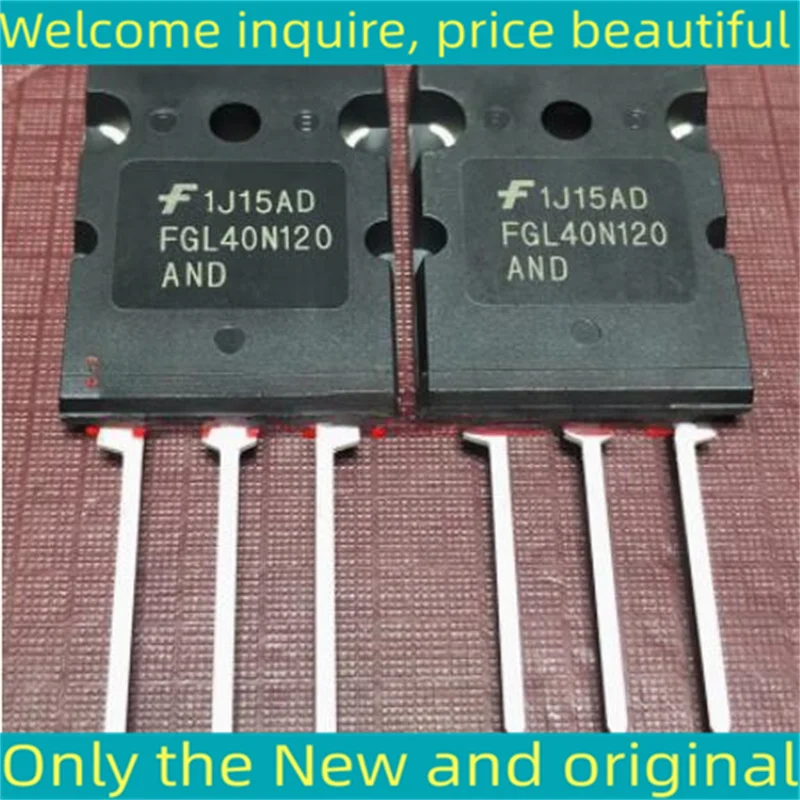 

5 шт., FGL40N120, новые и оригинальные FGL40N120AND FGL40N120 FGL40N TO-264