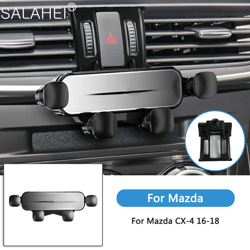 

Gravity Car Mobile Phone Holder For Mazda CX-4 CX 4 2016-2022 GPS Special Mount Support Navigation Bracket Auto Accessories