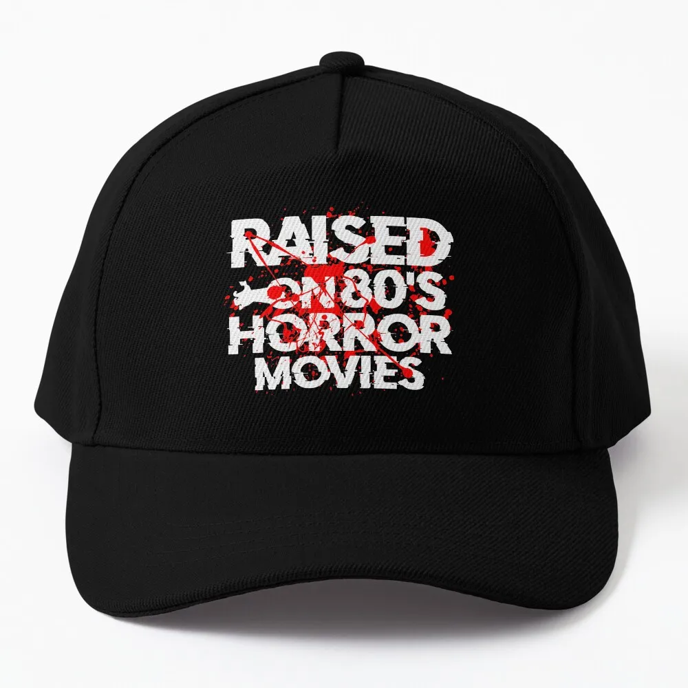 

Raised On 80's Horror Movies Baseball Cap Kids Hat Military Tactical Cap Fluffy Hat Women's Hat Men's