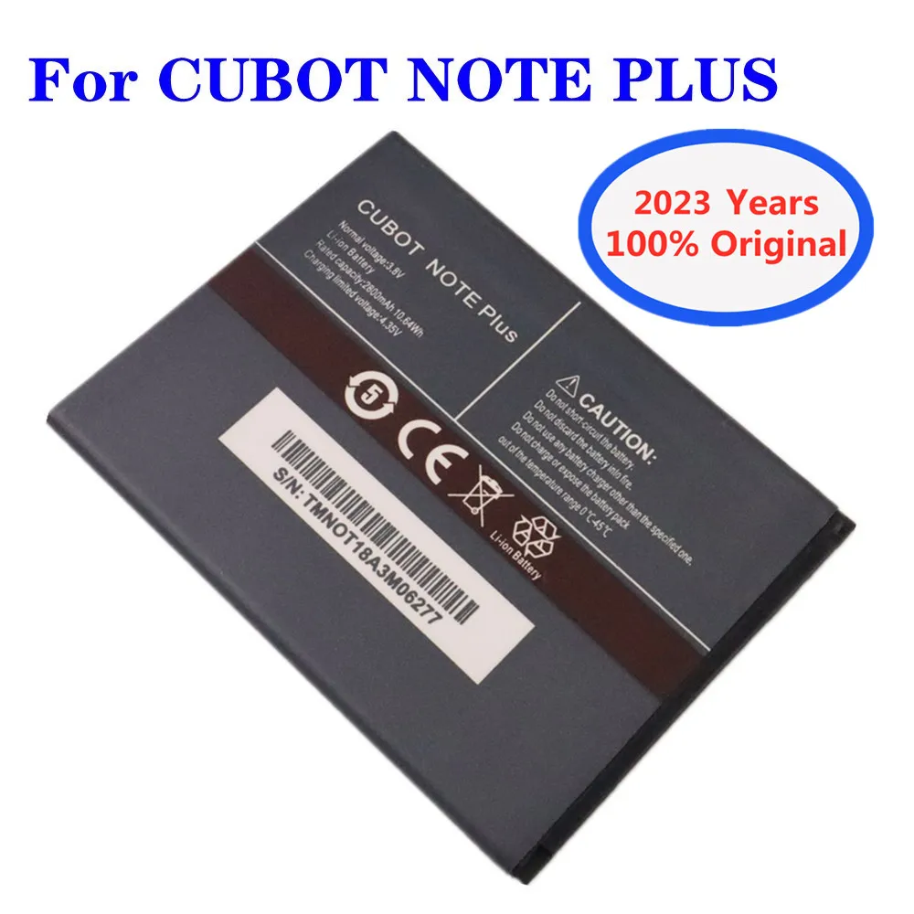 

2023 Years High Quality 100% Original Battery 2800mAh For CUBOT Note PLus Mobile Phone Replacement Backup Battery Batteries