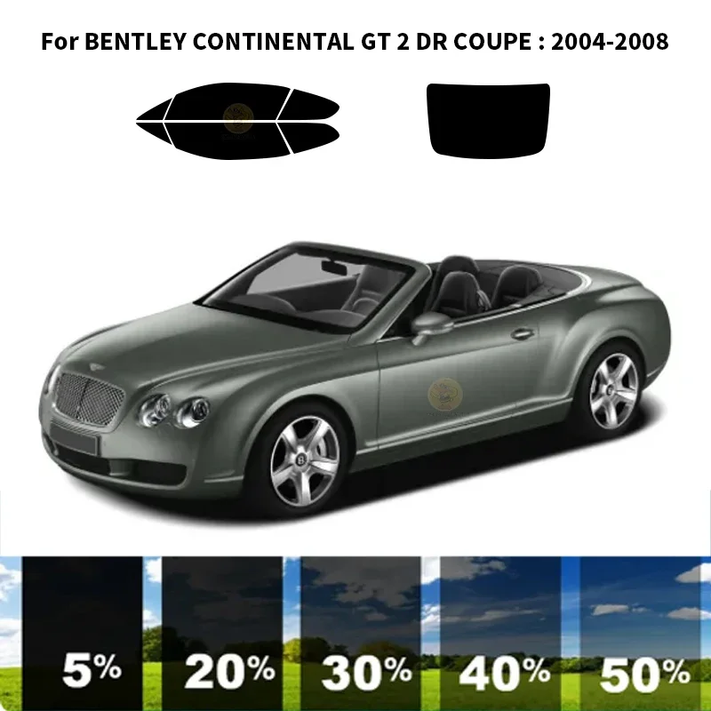 

Precut nanoceramics car UV Window Tint Kit Automotive Window Film For BENTLEY CONTINENTAL GT 2 DR COUPE 2004-2008