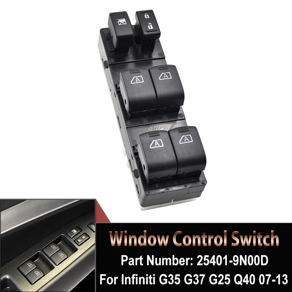 

Car Electric Power Window Master Switch Lifter Button For Nissan Infiniti Q40 G25 G35 G37 2009-2013 25401-9N00D 25401-JK42E