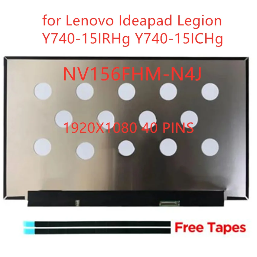 

15,6-дюймовый FHD ЖК-экран для ноутбука Lenovo Legion NV156FHM-N4J 81UF Y740-15IRH 81UH Y740-15IRHg 81HE 40PINS